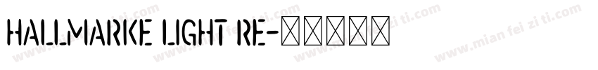 Hallmarke Light Re字体转换